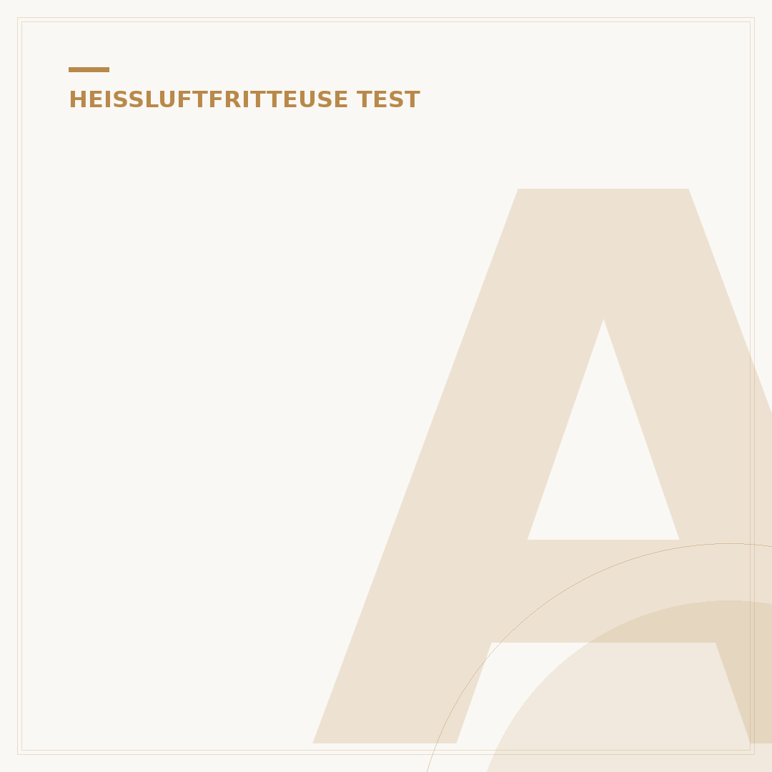 Arendo Heißluftfritteuse Test: 5 Modelle für Einsteiger & Profis