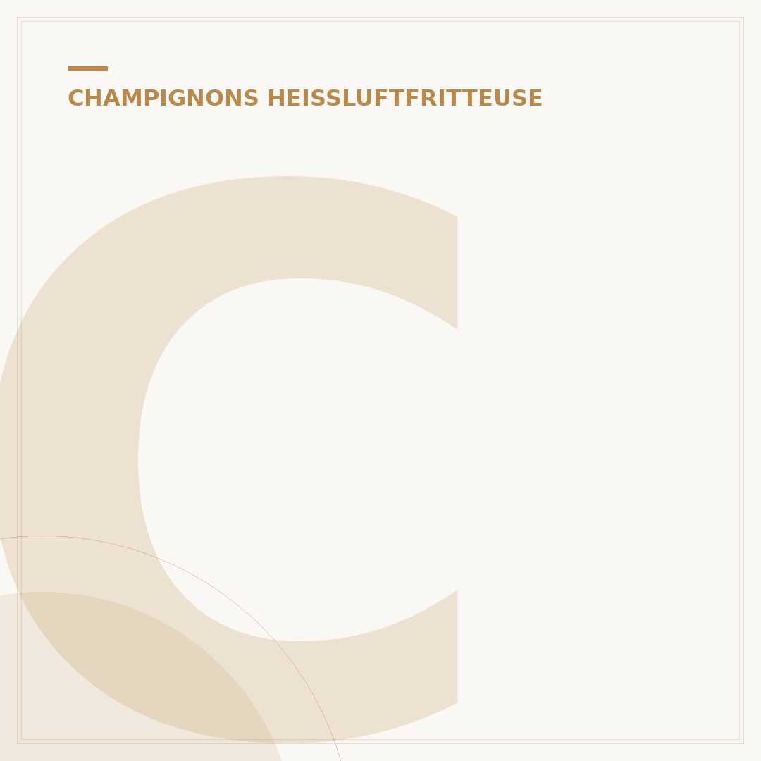 Champignons Heißluftfritteuse: Perfekt in 10 Min