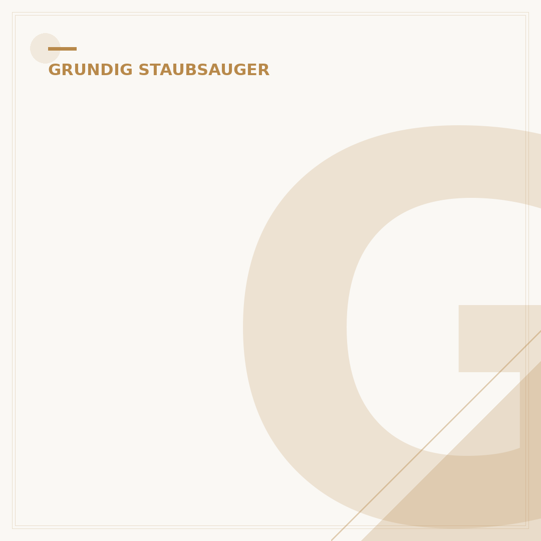 Grundig Staubsauger VCC 3850 A: Effizienz-Guide & Praxis-Tipps