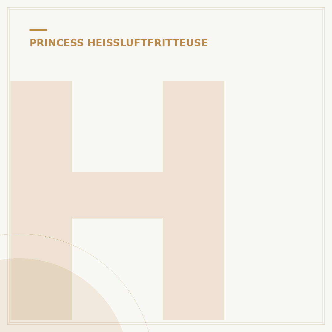Heißluftfritteuse Princess: 5 Tipps für Ihre perfekte Wahl