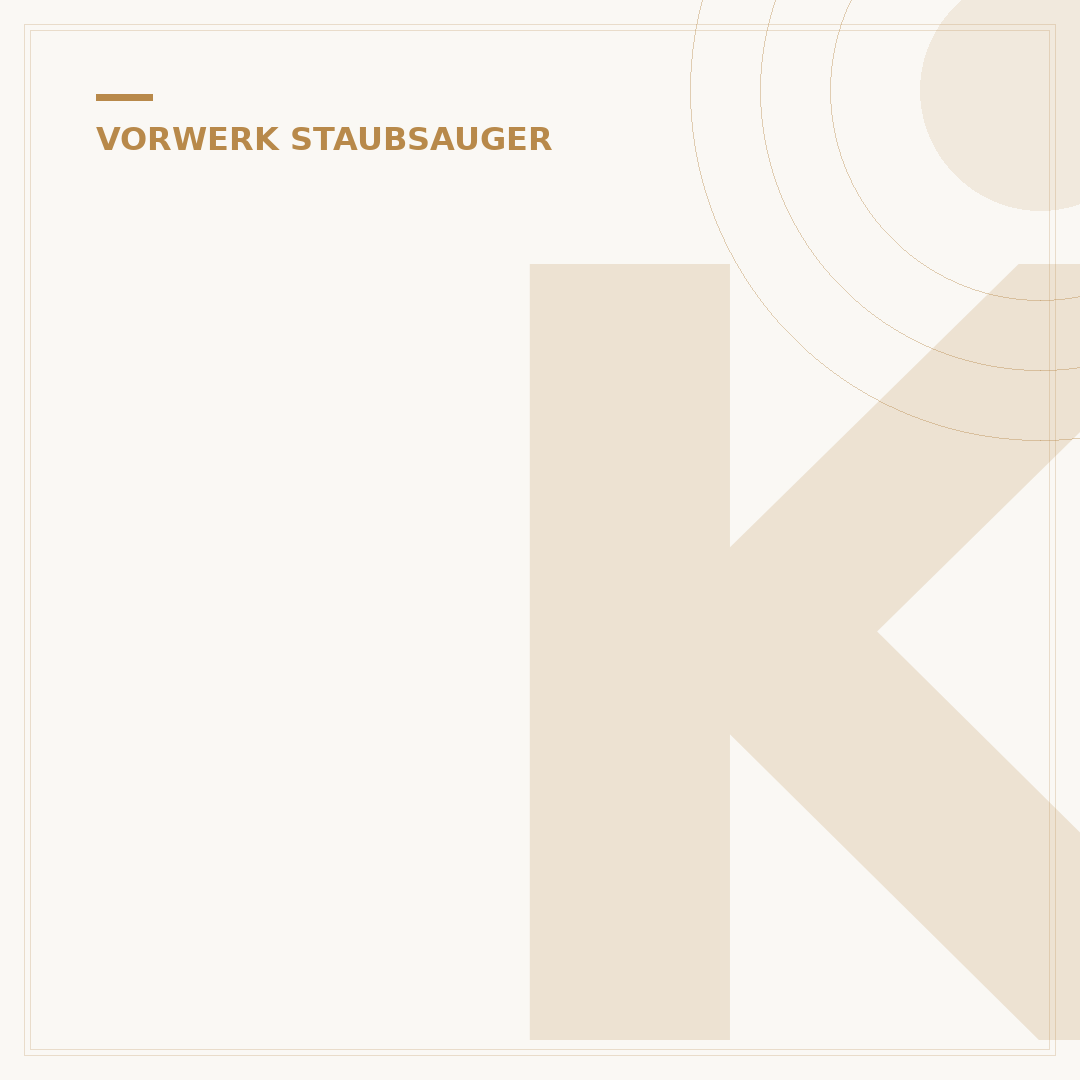 Kabelloser Staubsauger Vorwerk: 5 clevere Tipps für Ihre Wahl