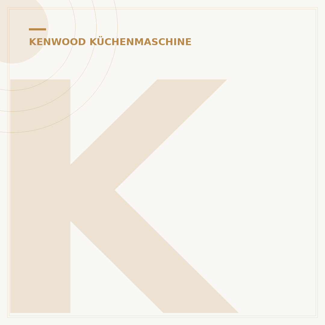 Kenwood Küchenmaschine Prospero: 5 Gründe für Ihr maßgeschneidertes Backglück