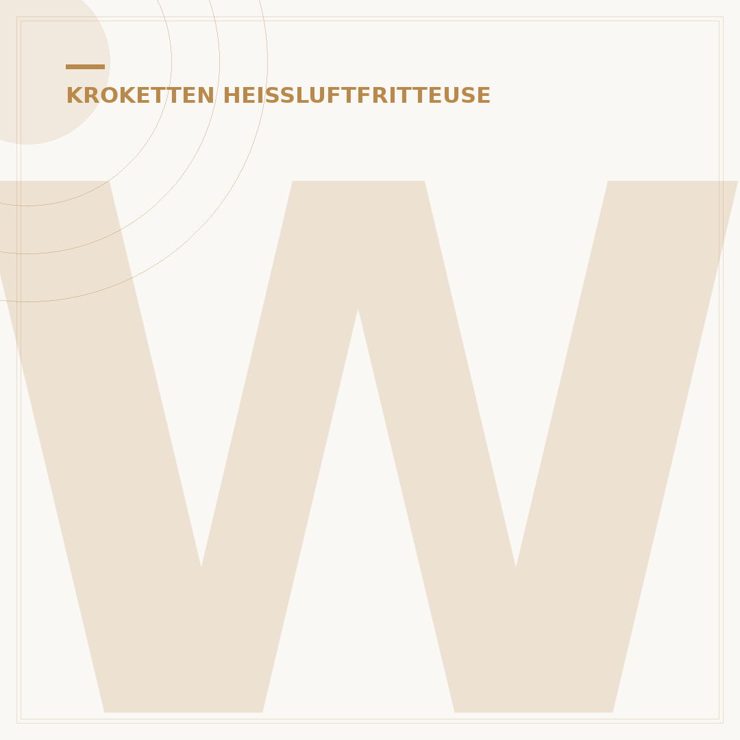 Wie lange brauchen Kroketten in der Heißluftfritteuse? 15 Min für Knusprigkeit