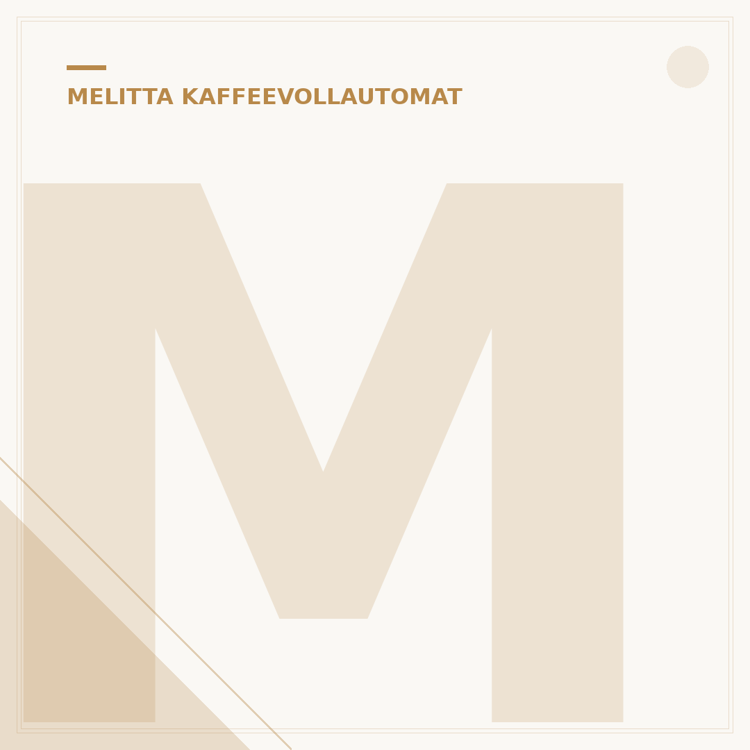 Melitta Kaffeevollautomat Testsieger: 3 Modelle für Ihren Genuss