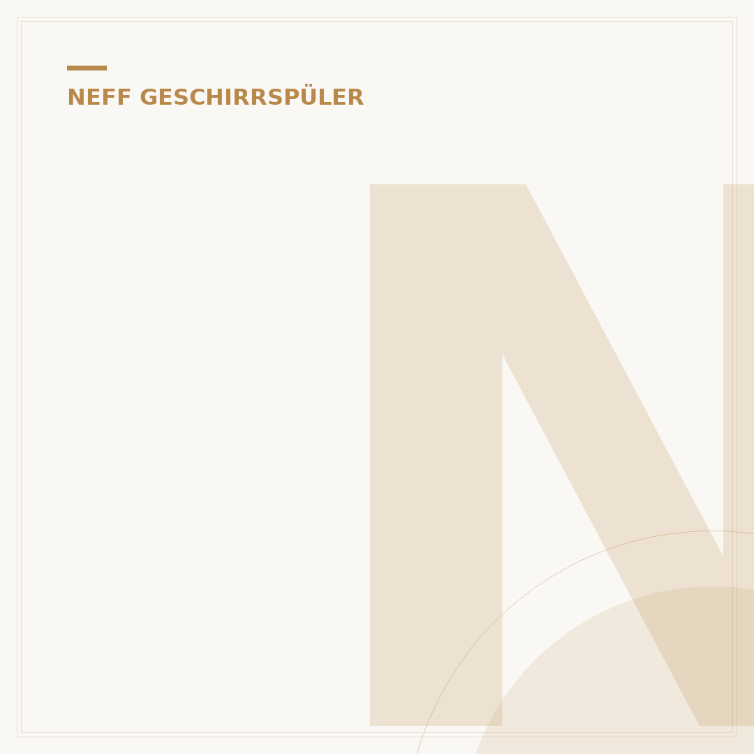 Neff Easy Clean Geschirrspüler: So strahlt Ihr Geschirr blitzsauber