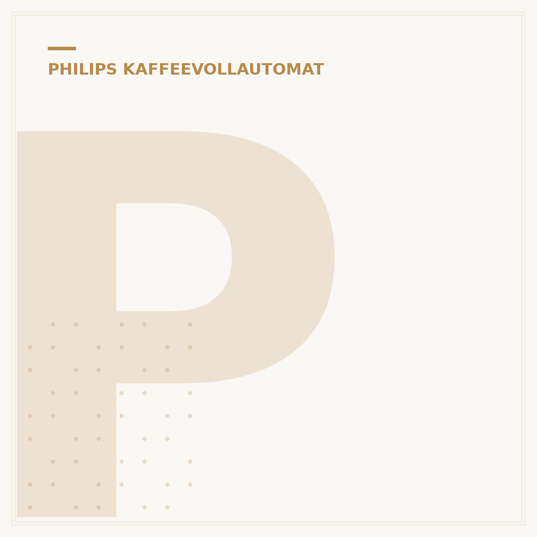 Philips Kaffeevollautomat: Ihr Weg zum perfekten Kaffee – Top-Modelle & Tipps