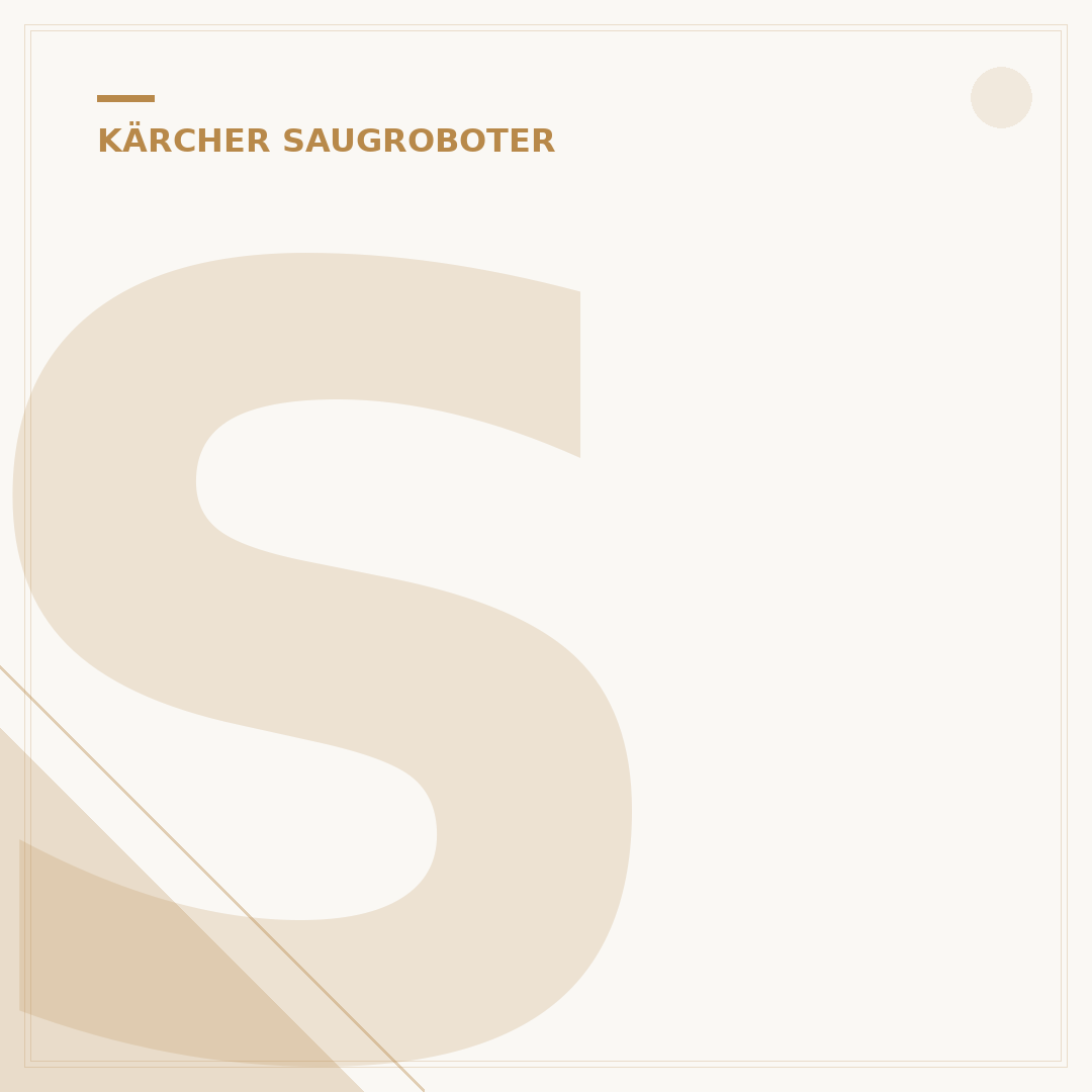 Saugroboter Kärcher Test: 5 Top-Modelle für Ihr Zuhause