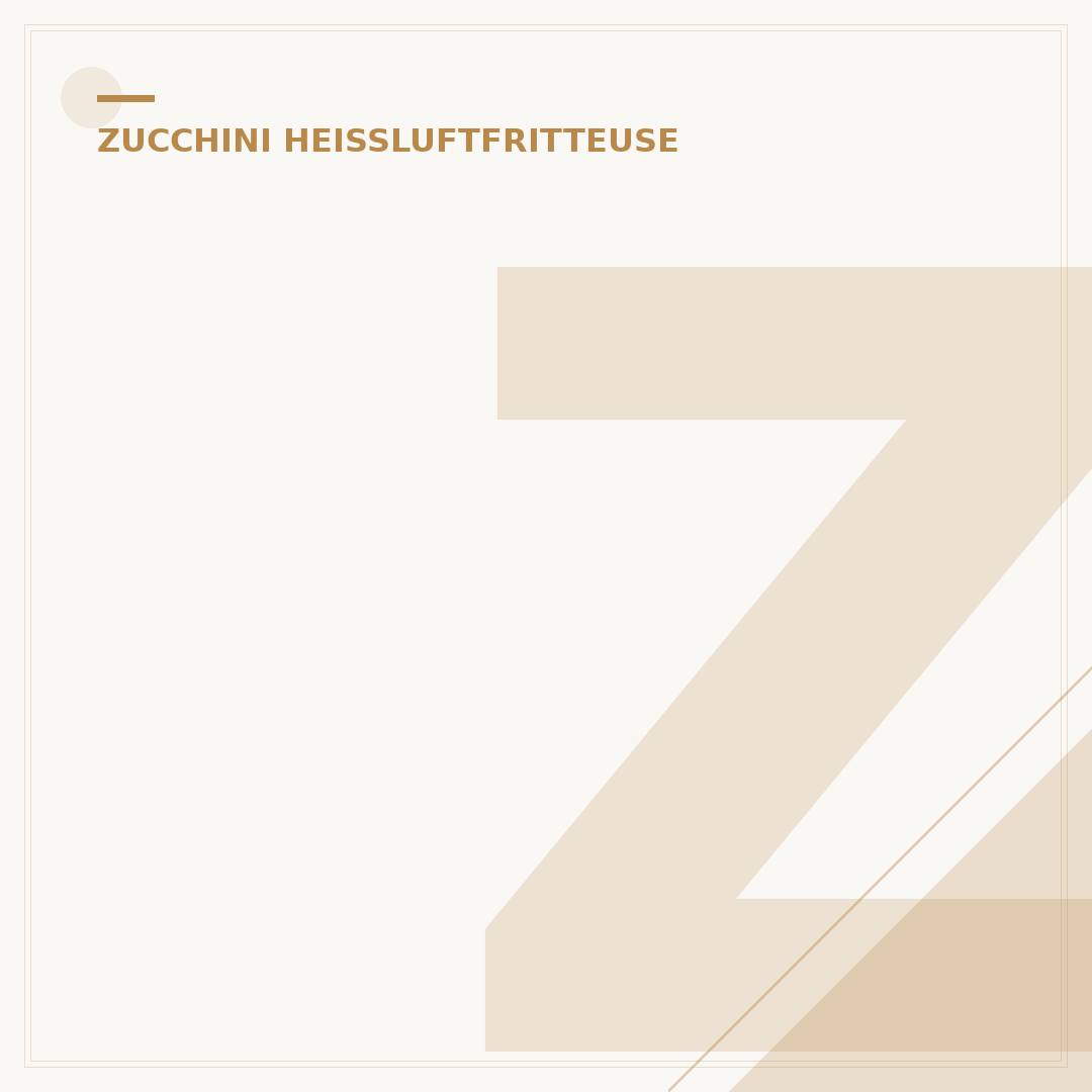 Zucchini Rezepte für Heißluftfritteuse: 7 schnelle Ideen