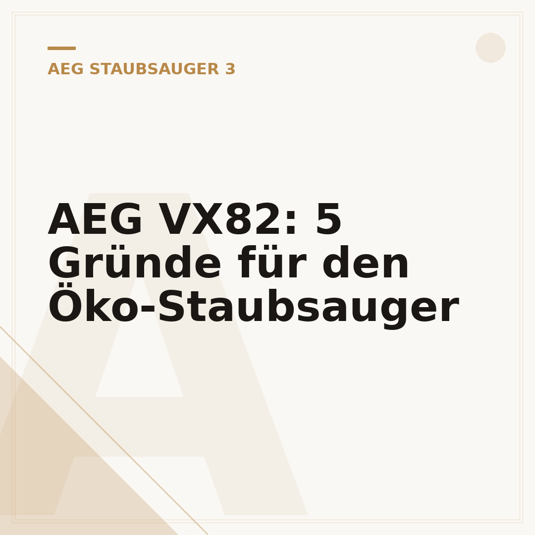 AEG VX82: 5 Gründe für den Öko-Staubsauger