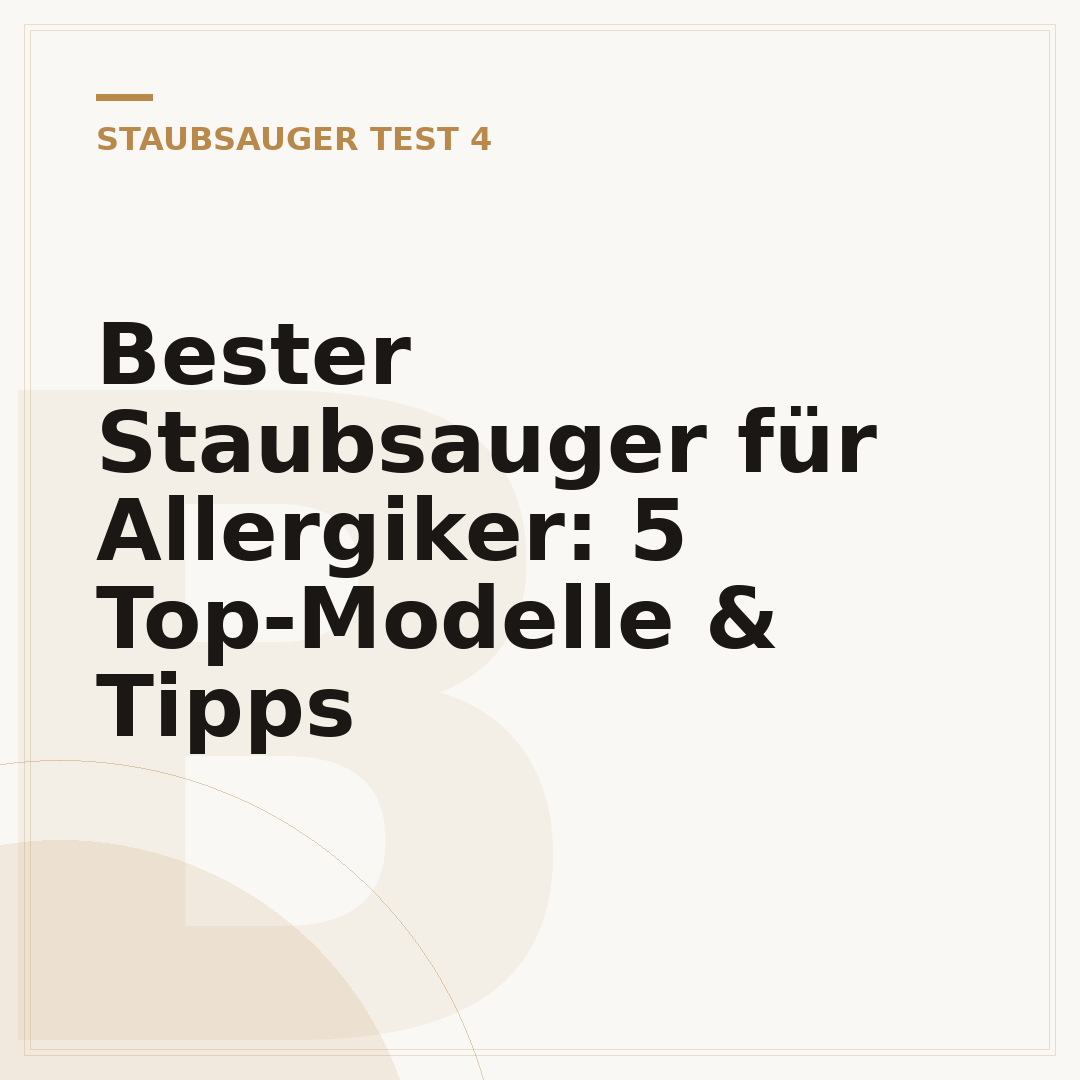 Bester Staubsauger für Allergiker: 5 Top-Modelle & Tipps