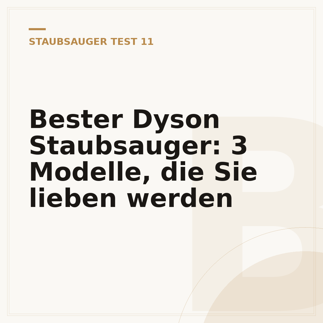 Bester Dyson Staubsauger: 3 Modelle, die Sie lieben werden