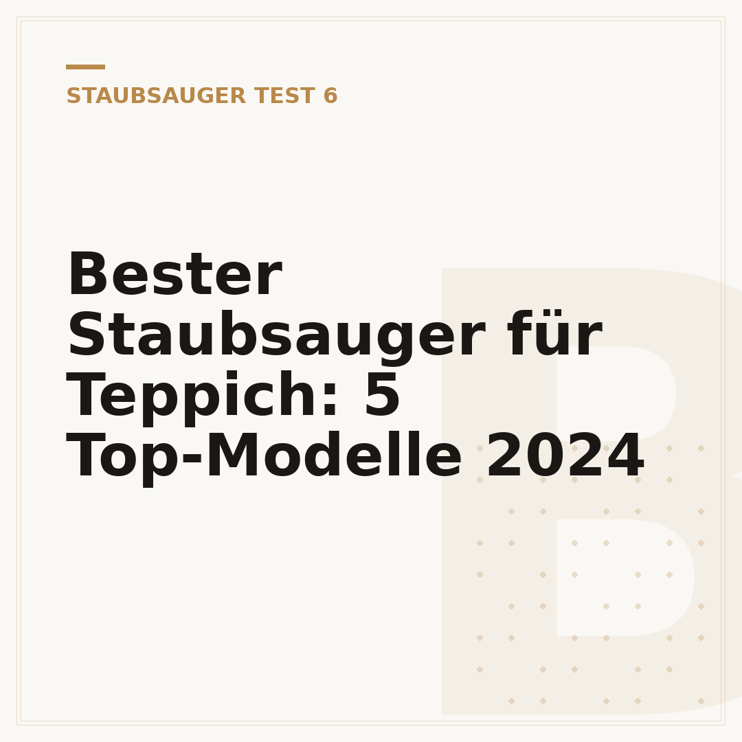 Bester Staubsauger für Teppich: 5 Top-Modelle 2024
