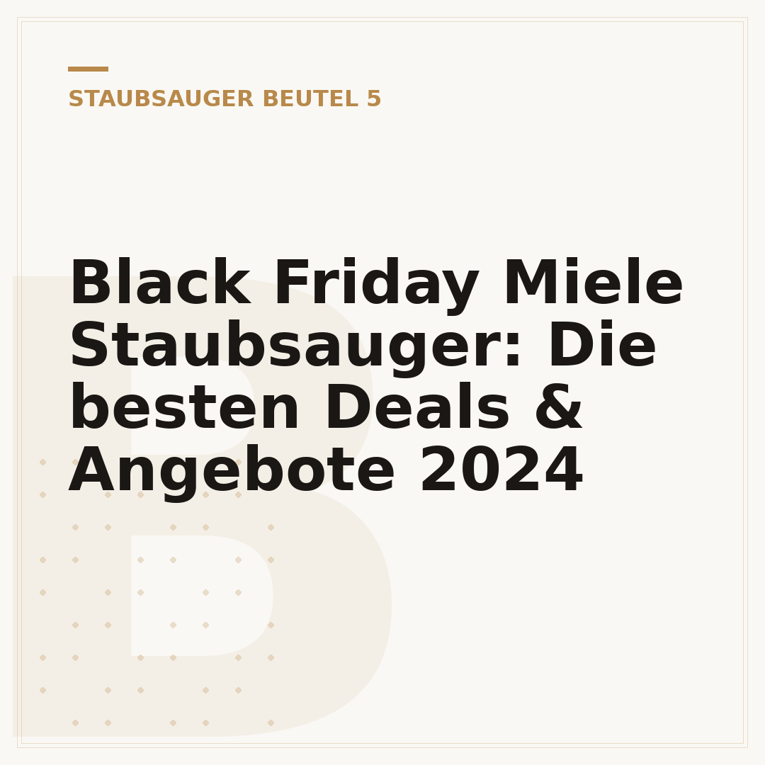 Black Friday Miele Staubsauger: Die besten Deals & Angebote 2024