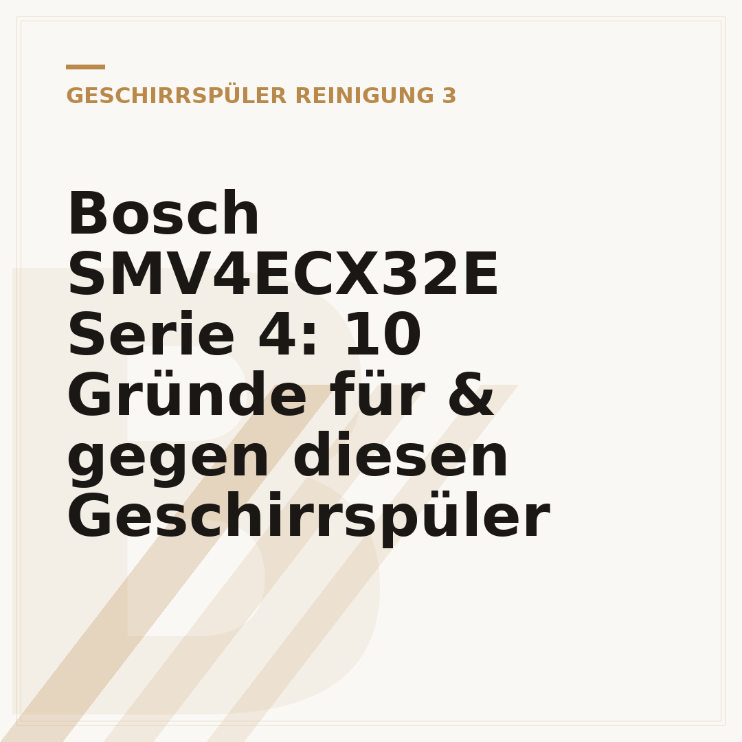 Bosch SMV4ECX32E Serie 4: 10 Gründe für & gegen diesen Geschirrspüler