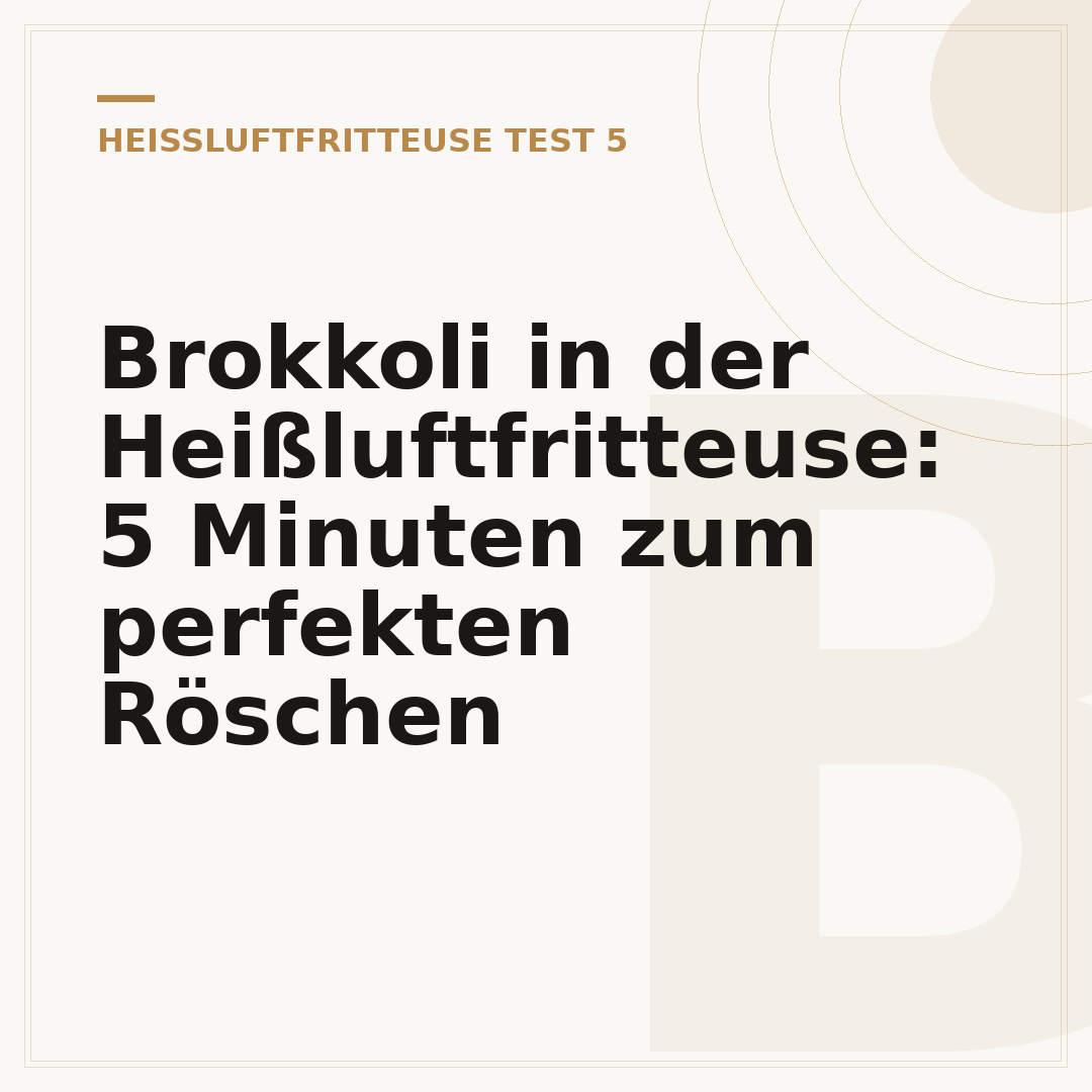 Brokkoli in der Heißluftfritteuse: 5 Minuten zum perfekten Röschen