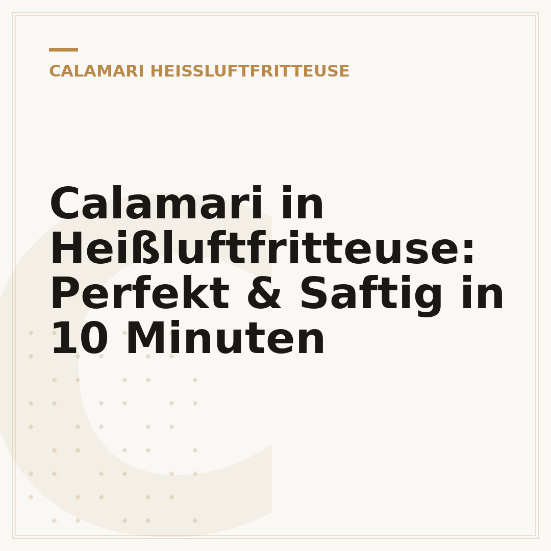 Calamari in Heißluftfritteuse: Perfekt & Saftig in 10 Minuten