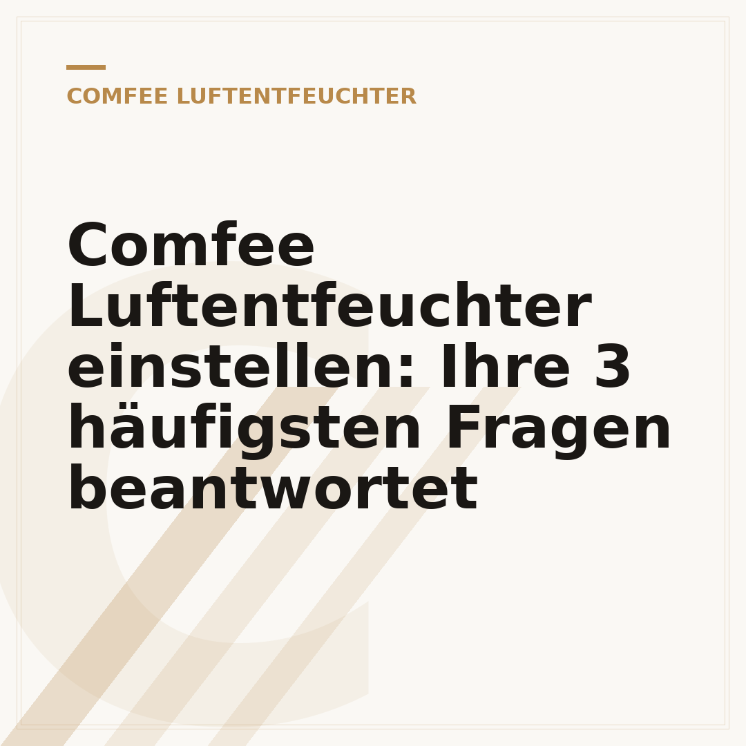Comfee Luftentfeuchter einstellen: Ihre 3 häufigsten Fragen beantwortet
