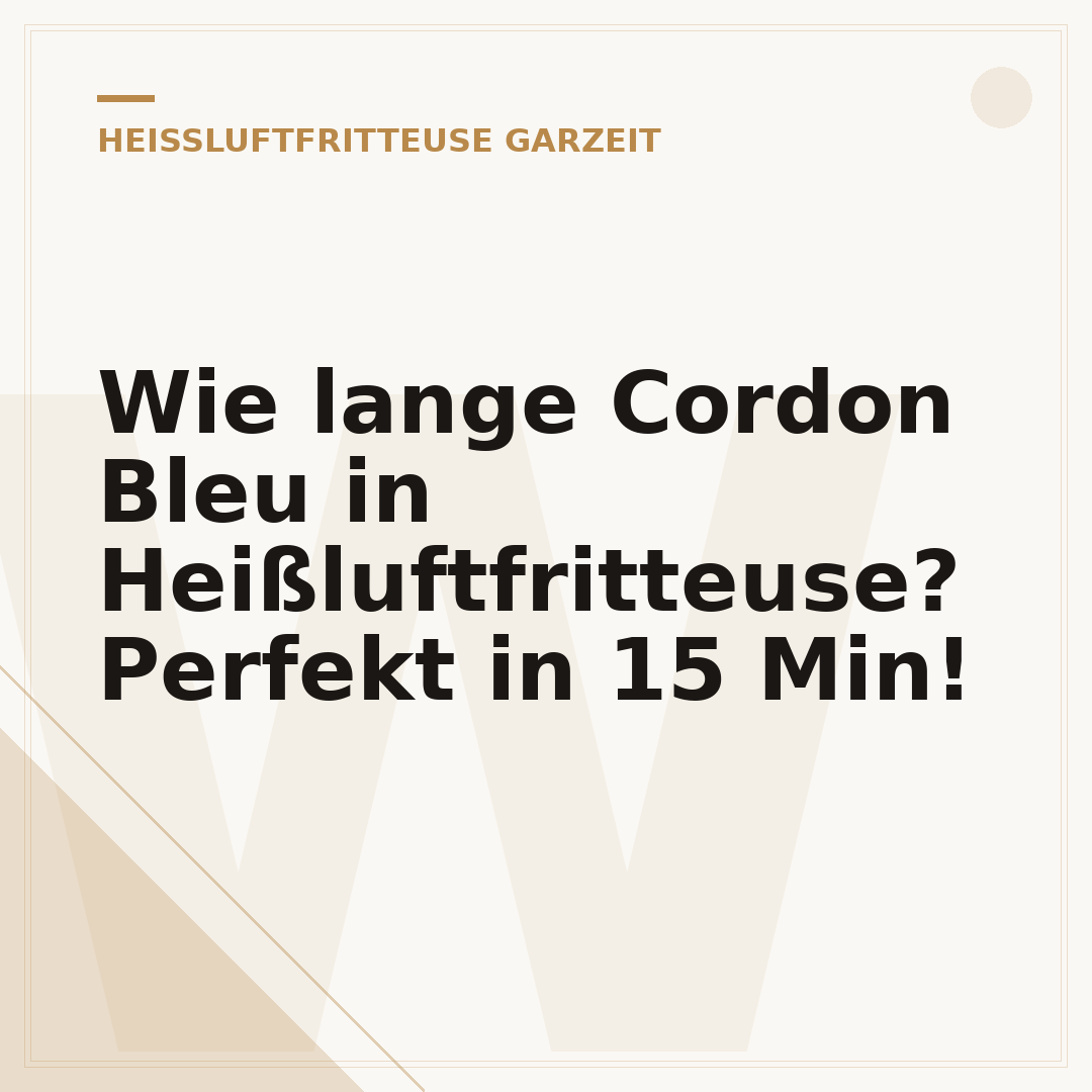 Wie lange Cordon Bleu in Heißluftfritteuse? Perfekt in 15 Min!