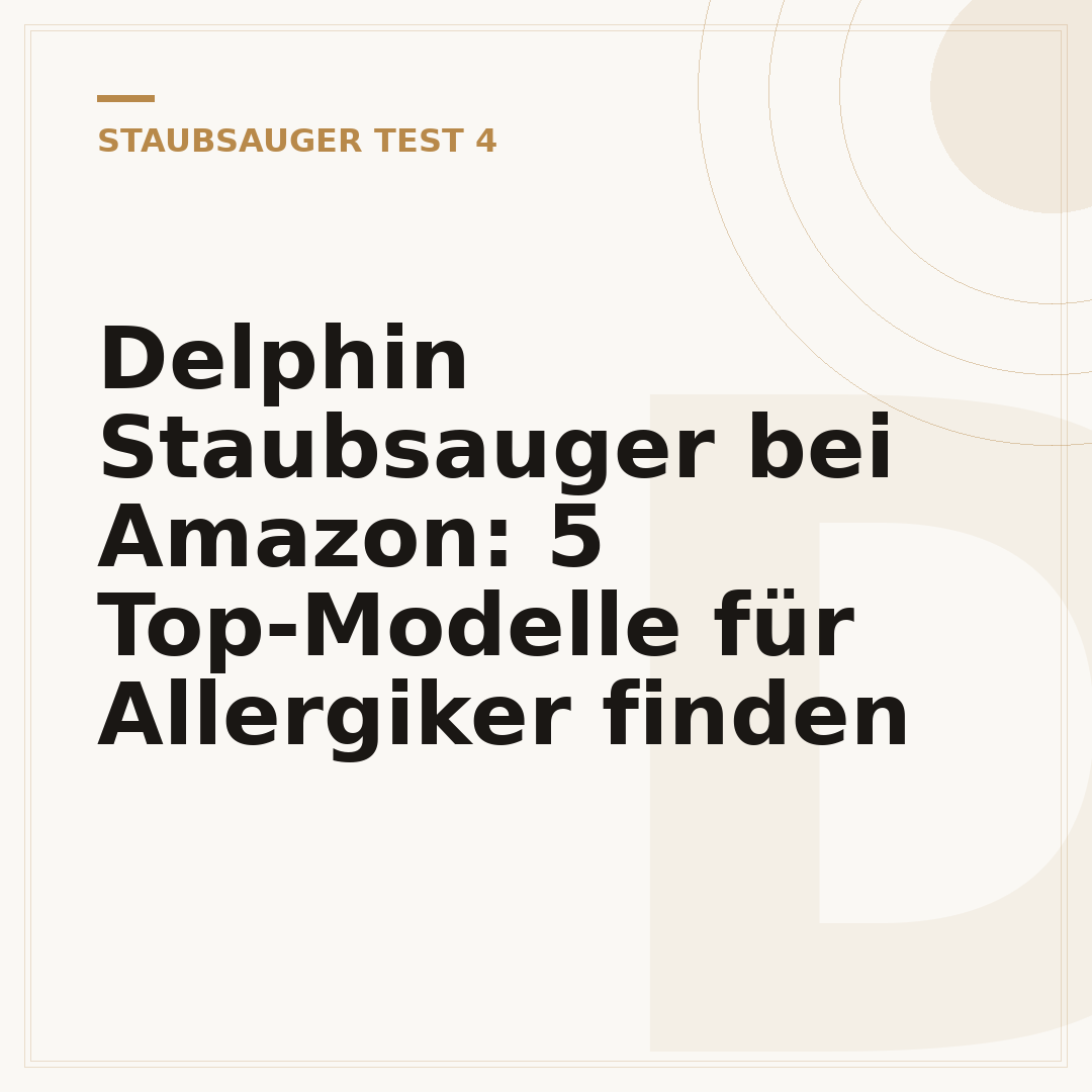 Delphin Staubsauger bei Amazon: 5 Top-Modelle für Allergiker finden