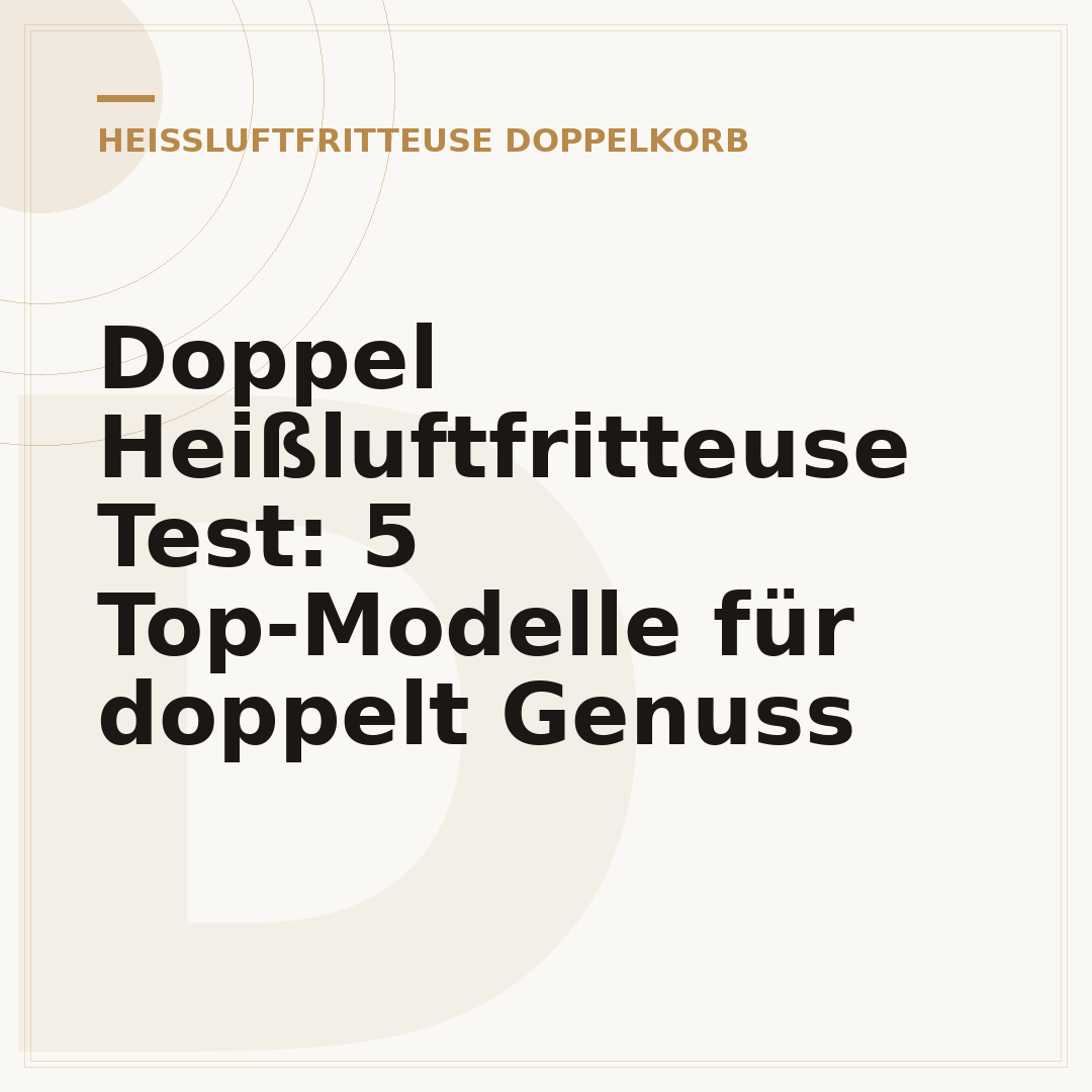 Doppel Heißluftfritteuse Test: 5 Top-Modelle für doppelt Genuss