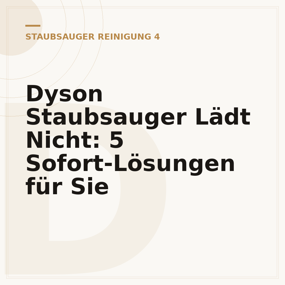 Dyson Staubsauger Lädt Nicht: 5 Sofort-Lösungen für Sie