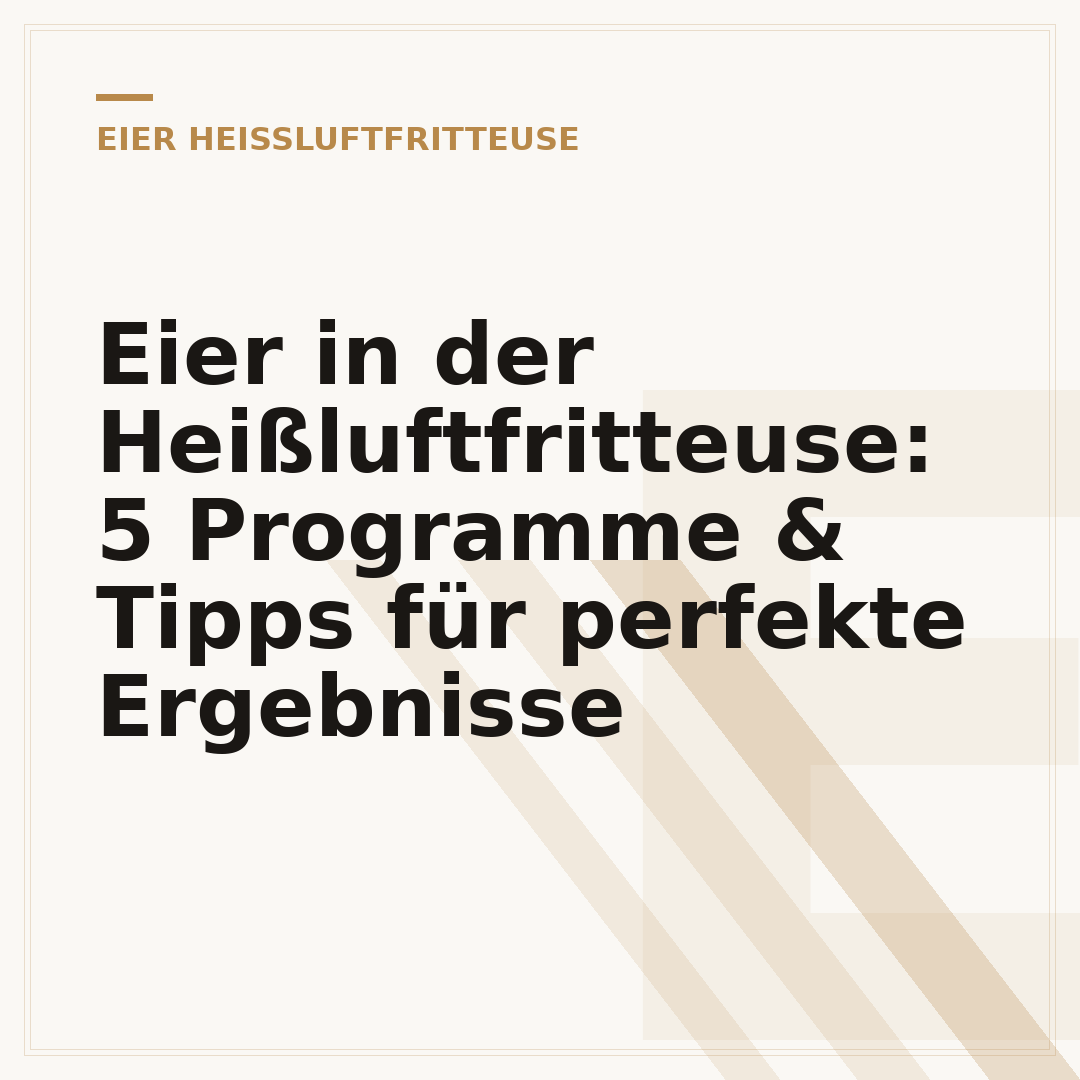 Eier in der Heißluftfritteuse: 5 Programme & Tipps für perfekte Ergebnisse