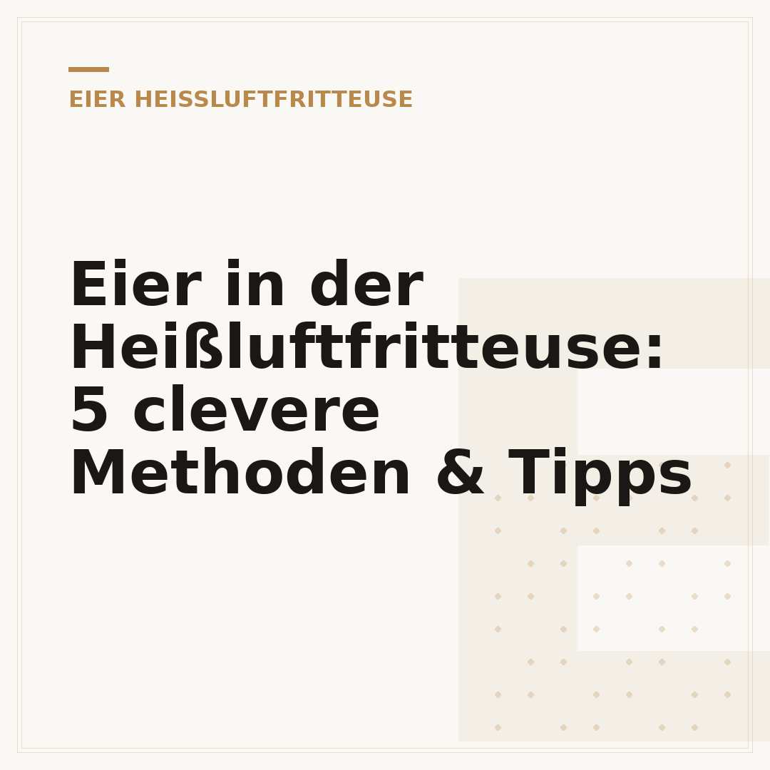 Eier in der Heißluftfritteuse: 5 clevere Methoden & Tipps