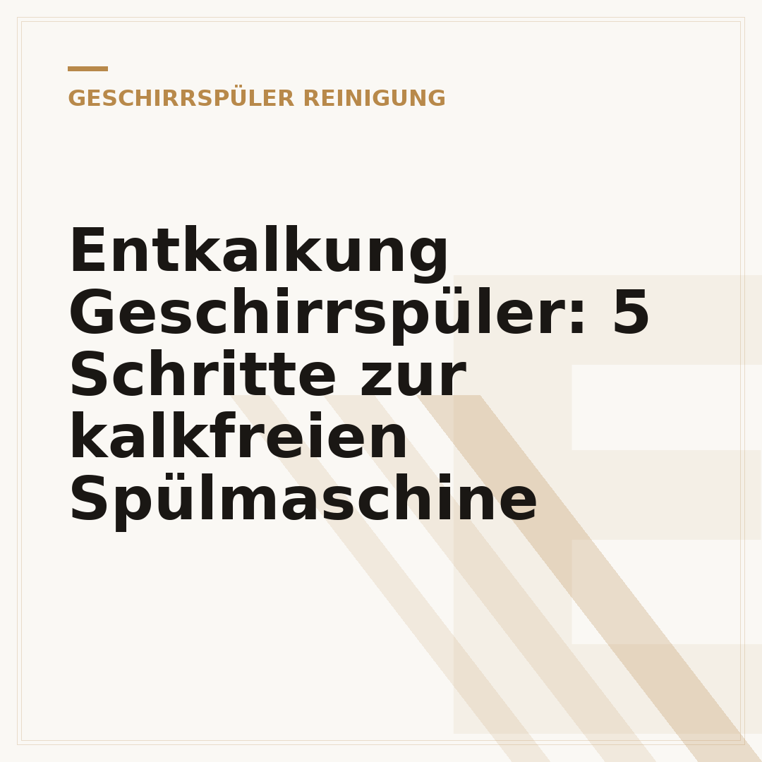Entkalkung Geschirrspüler: 5 Schritte zur kalkfreien Spülmaschine