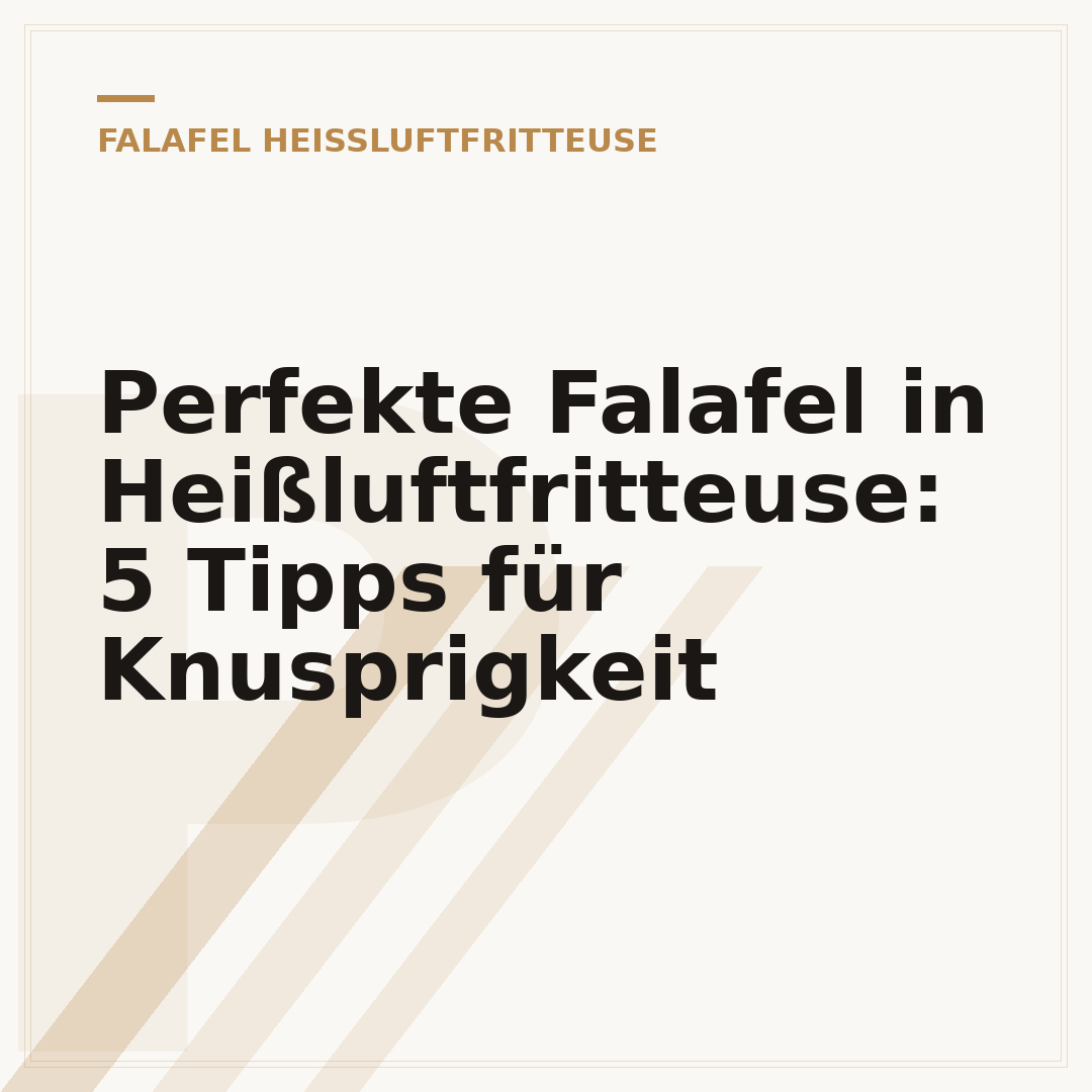 Perfekte Falafel in Heißluftfritteuse: 5 Tipps für Knusprigkeit