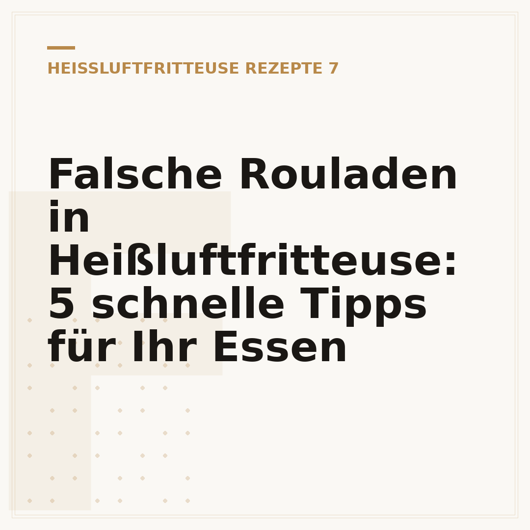 Falsche Rouladen in Heißluftfritteuse: 5 schnelle Tipps für Ihr Essen