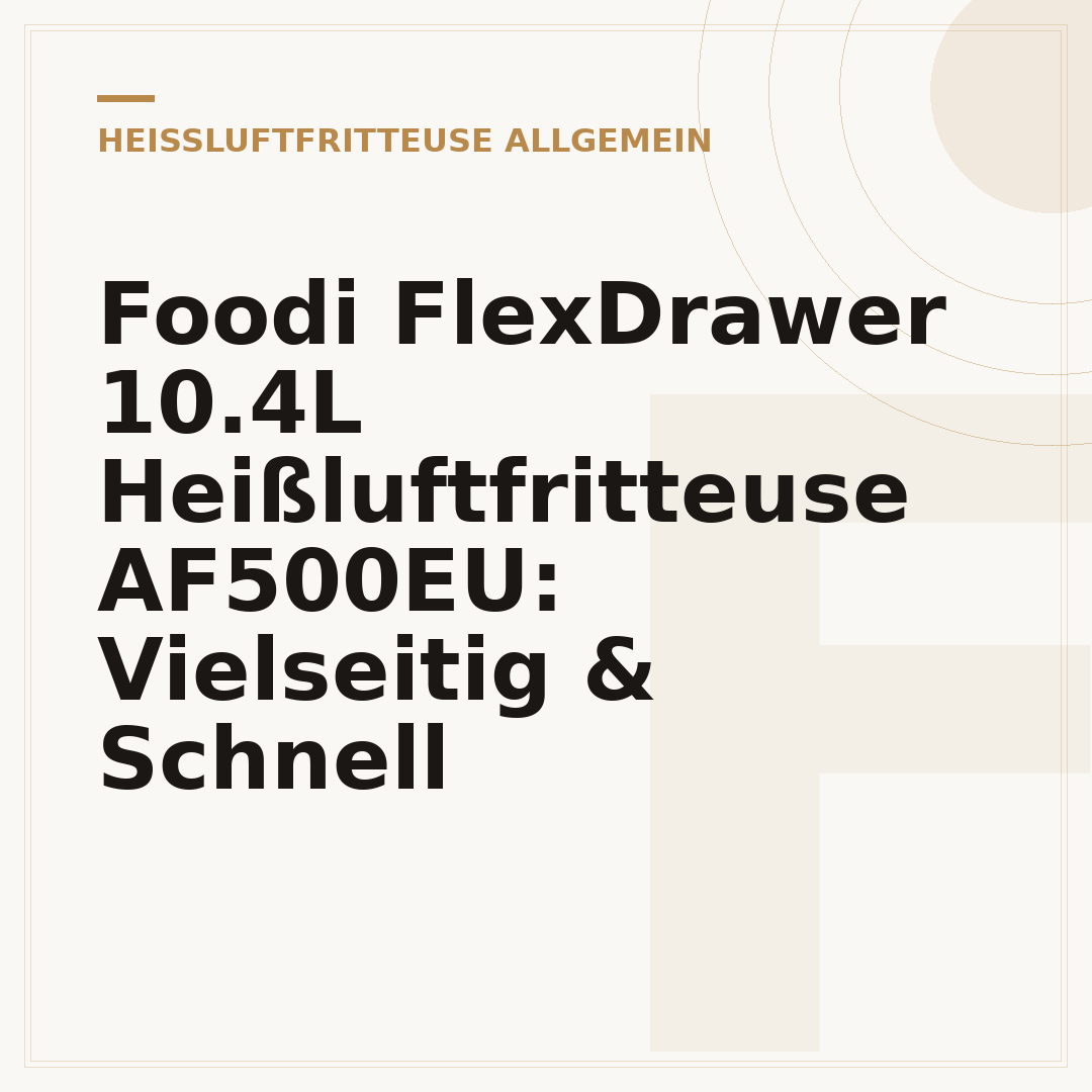 Foodi FlexDrawer 10.4L Heißluftfritteuse AF500EU: Vielseitig & Schnell