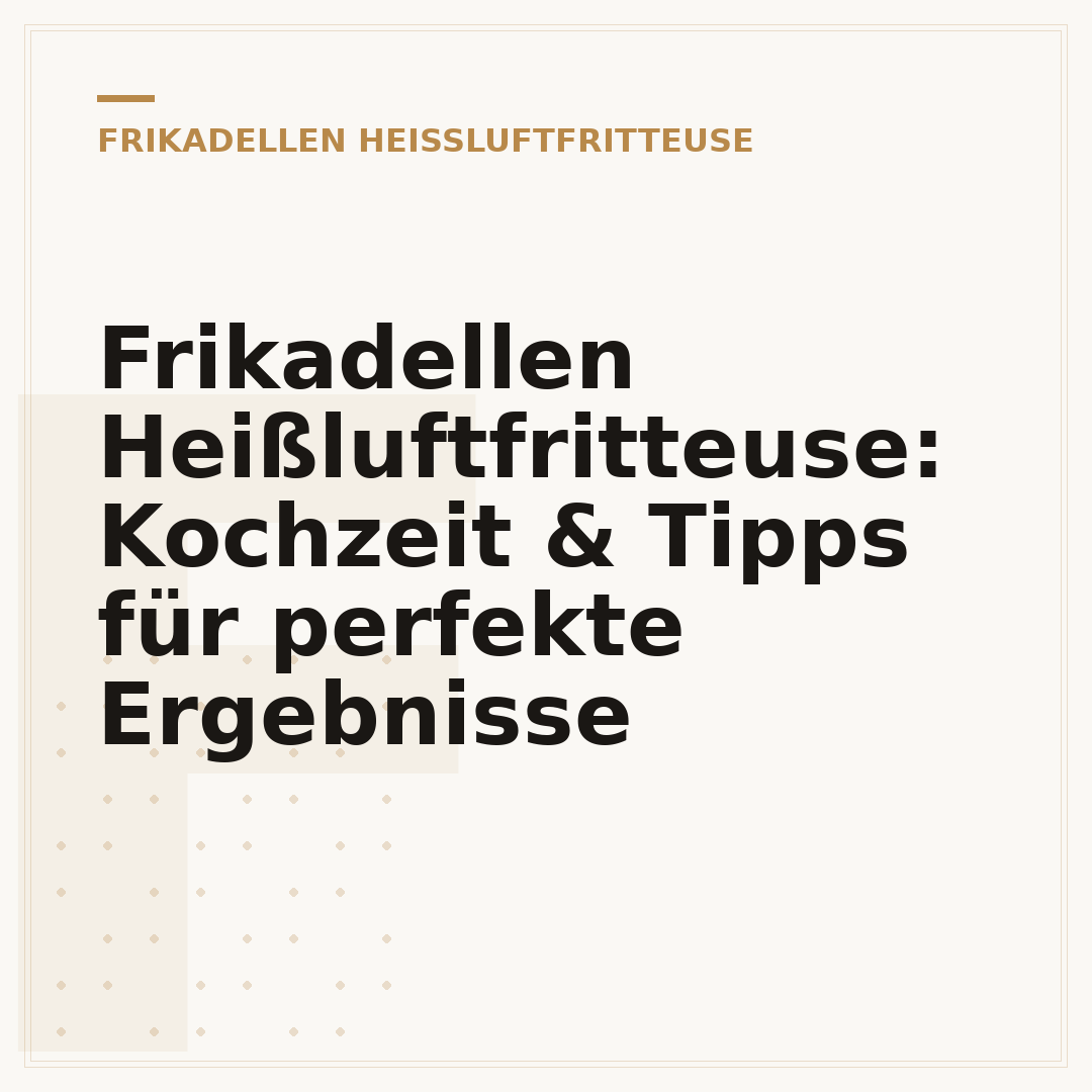 Frikadellen Heißluftfritteuse: Kochzeit & Tipps für perfekte Ergebnisse