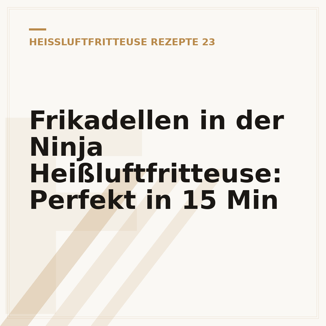 Frikadellen in der Ninja Heißluftfritteuse: Perfekt in 15 Min