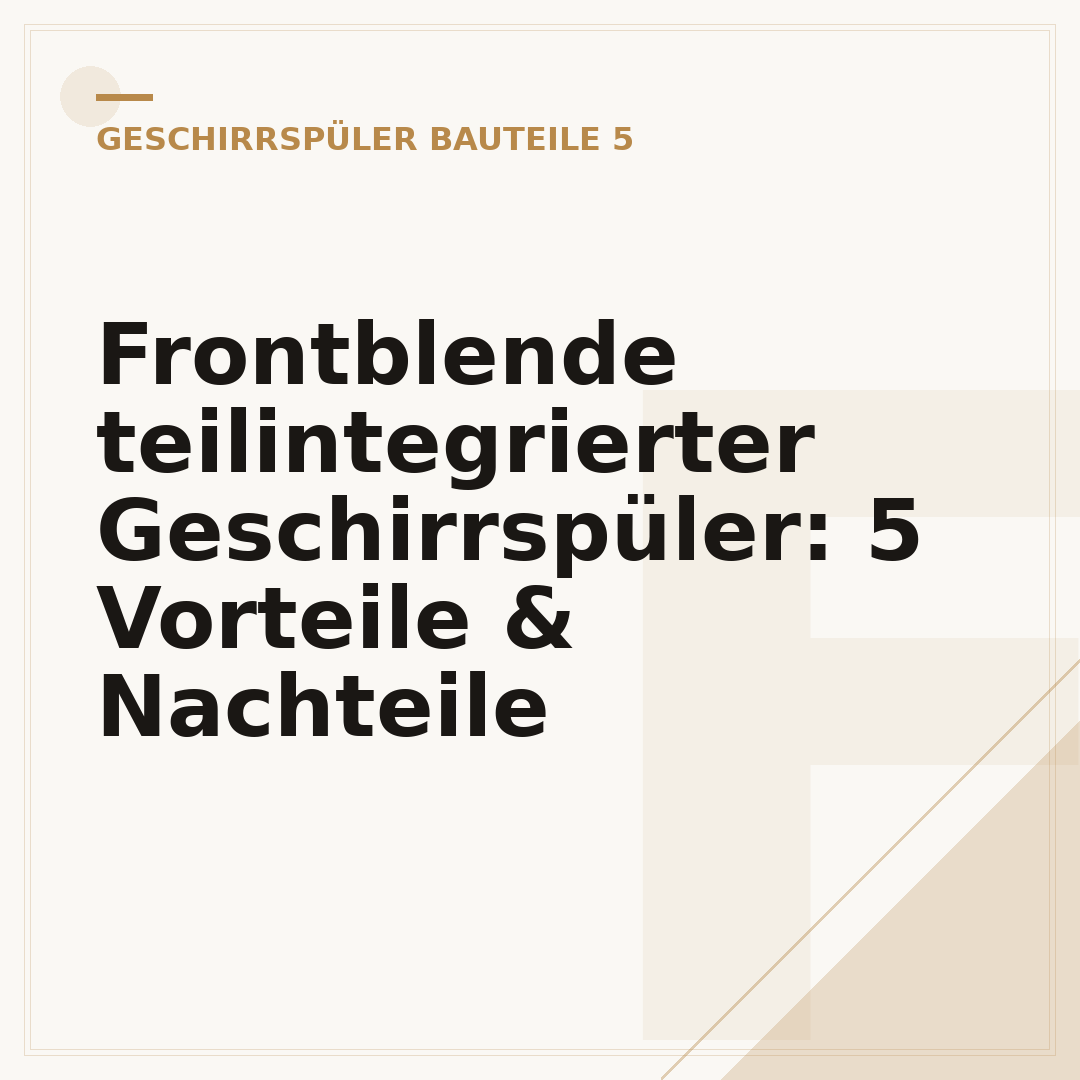 Frontblende teilintegrierter Geschirrspüler: 5 Vorteile & Nachteile