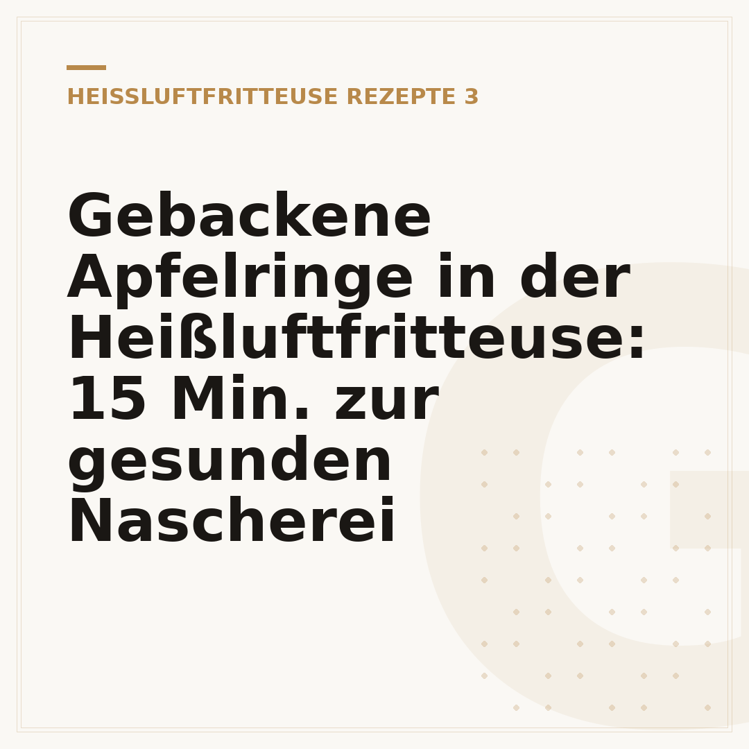 Gebackene Apfelringe in der Heißluftfritteuse: 15 Min. zur gesunden Nascherei