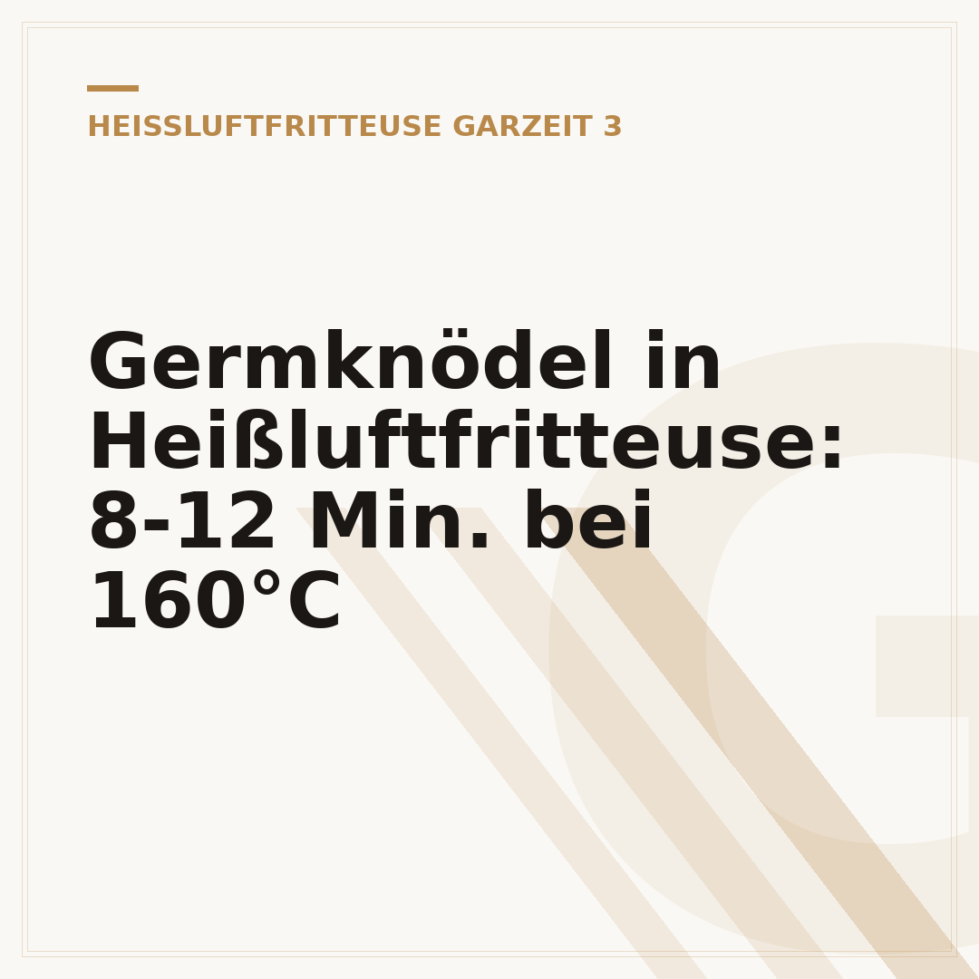 Germknödel in Heißluftfritteuse: 8-12 Min. bei 160°C