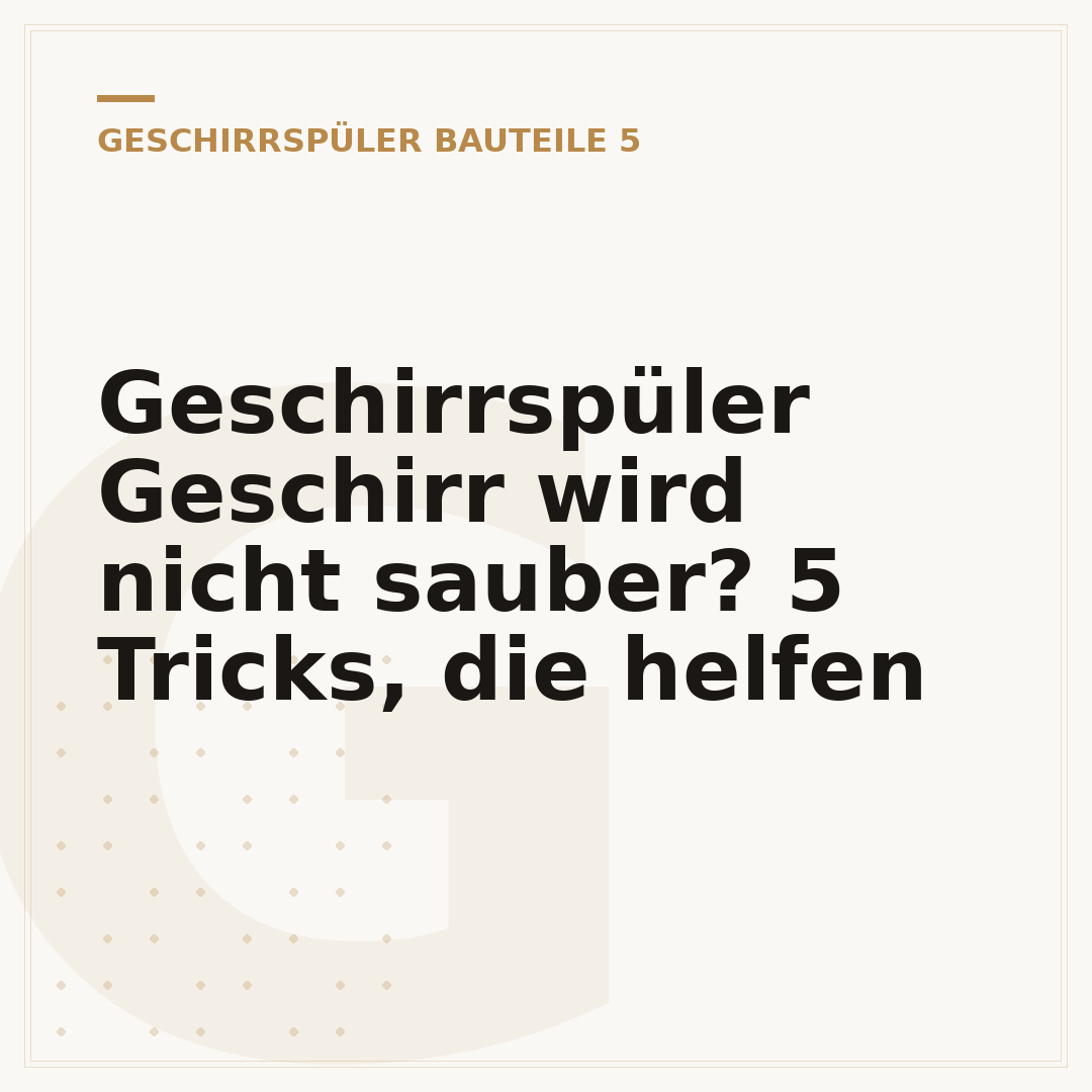 Geschirrspüler Geschirr wird nicht sauber? 5 Tricks, die helfen