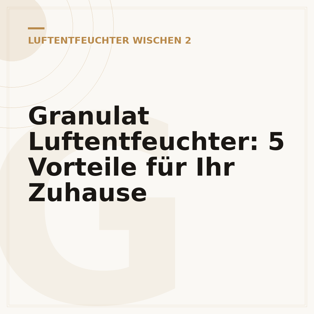 Granulat Luftentfeuchter: 5 Vorteile für Ihr Zuhause
