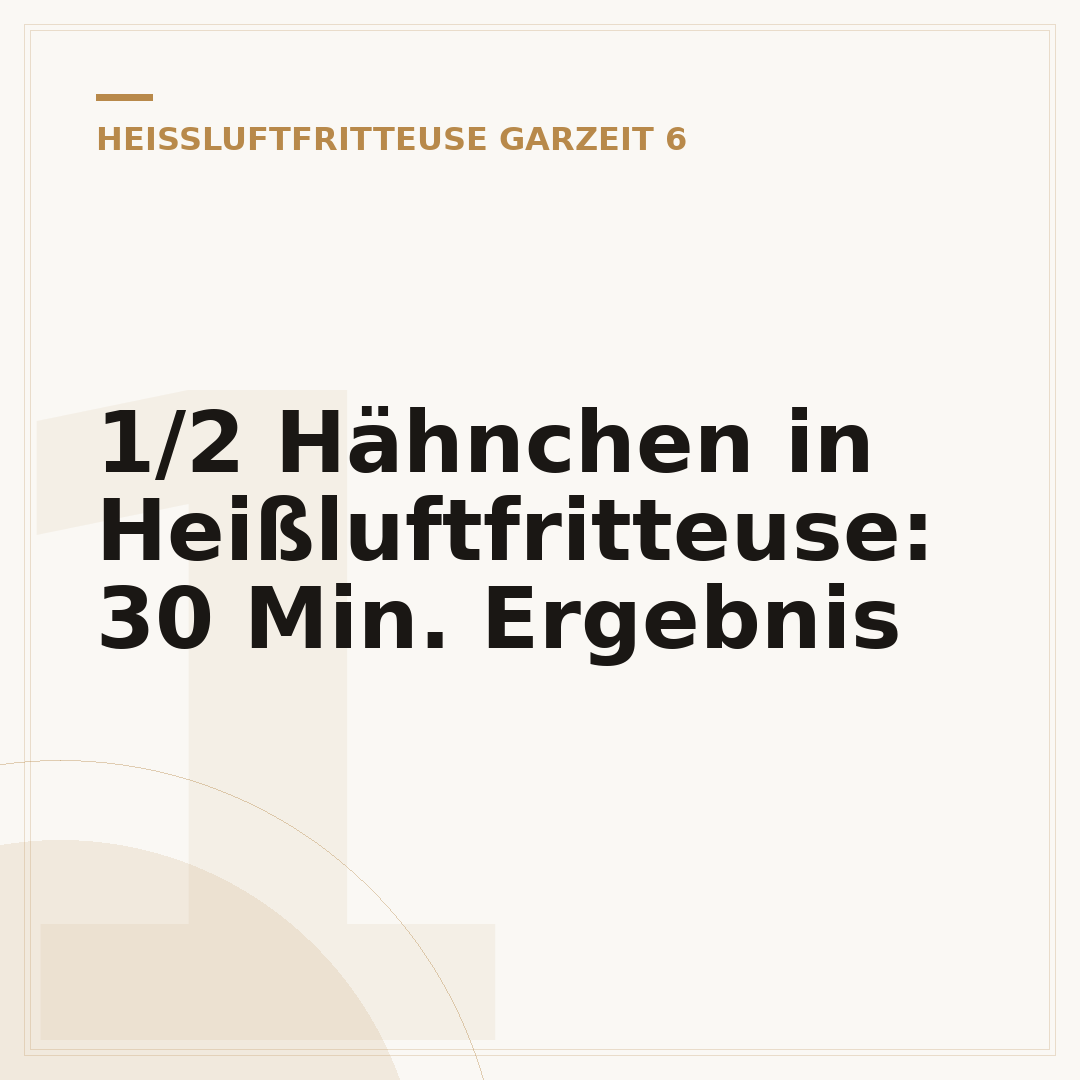 1/2 Hähnchen in Heißluftfritteuse: 30 Min. Ergebnis