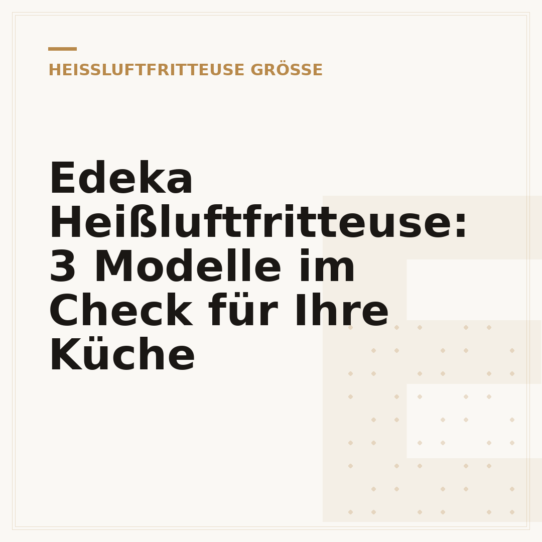 Edeka Heißluftfritteuse: 3 Modelle im Check für Ihre Küche