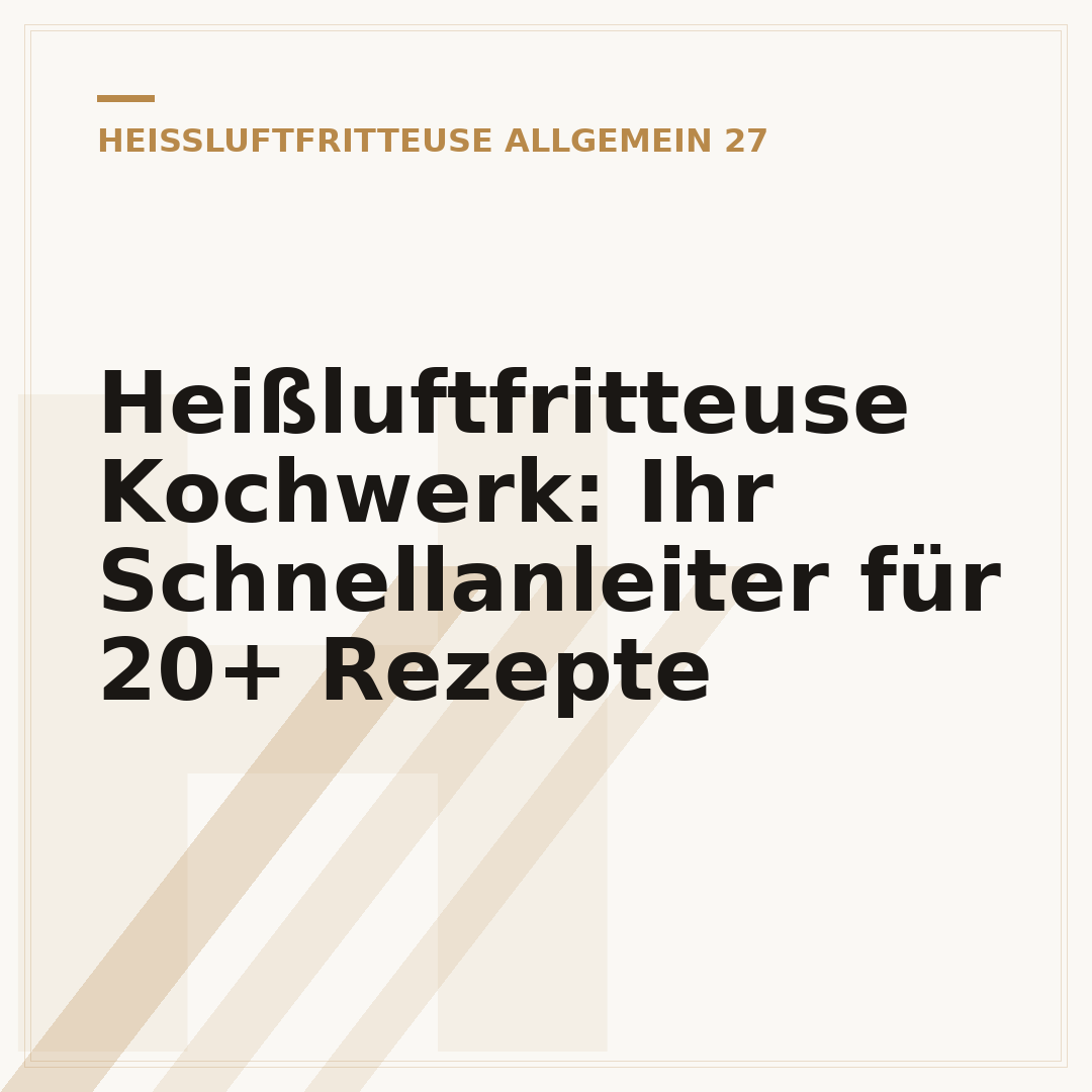 Heißluftfritteuse Kochwerk: Ihr Schnellanleiter für 20+ Rezepte