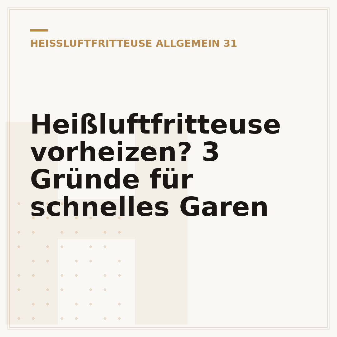 Heißluftfritteuse vorheizen? 3 Gründe für schnelles Garen