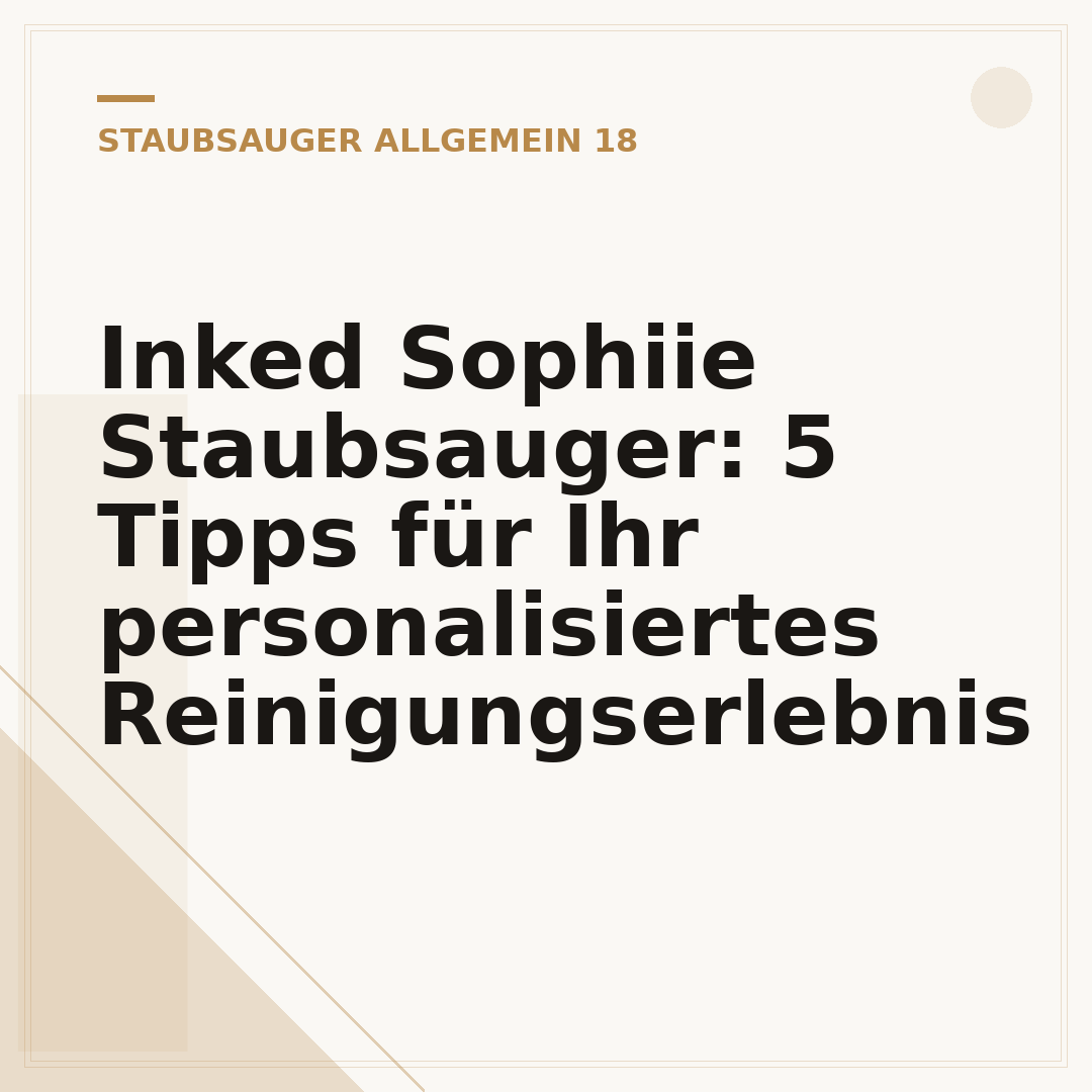Inked Sophiie Staubsauger: 5 Tipps für Ihr personalisiertes Reinigungserlebnis
