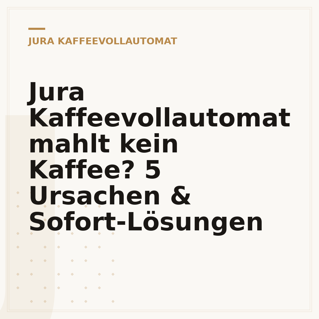 Jura Kaffeevollautomat mahlt kein Kaffee? 5 Ursachen & Sofort-Lösungen