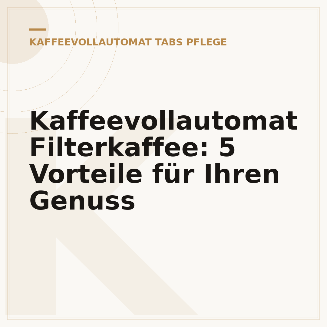 Kaffeevollautomat Filterkaffee: 5 Vorteile für Ihren Genuss