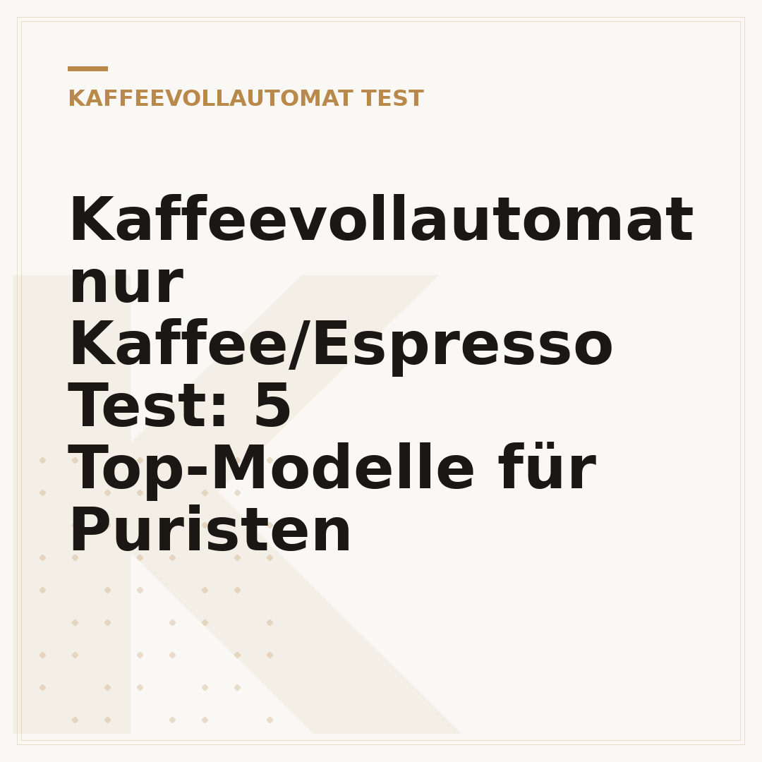 Kaffeevollautomat nur Kaffee/Espresso Test: 5 Top-Modelle für Puristen