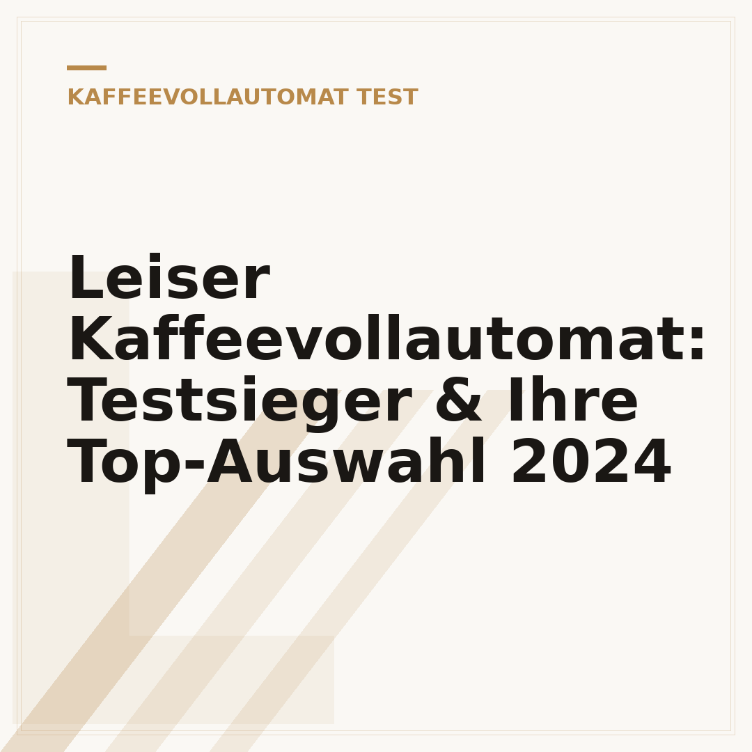 Leiser Kaffeevollautomat: Testsieger & Ihre Top-Auswahl 2024