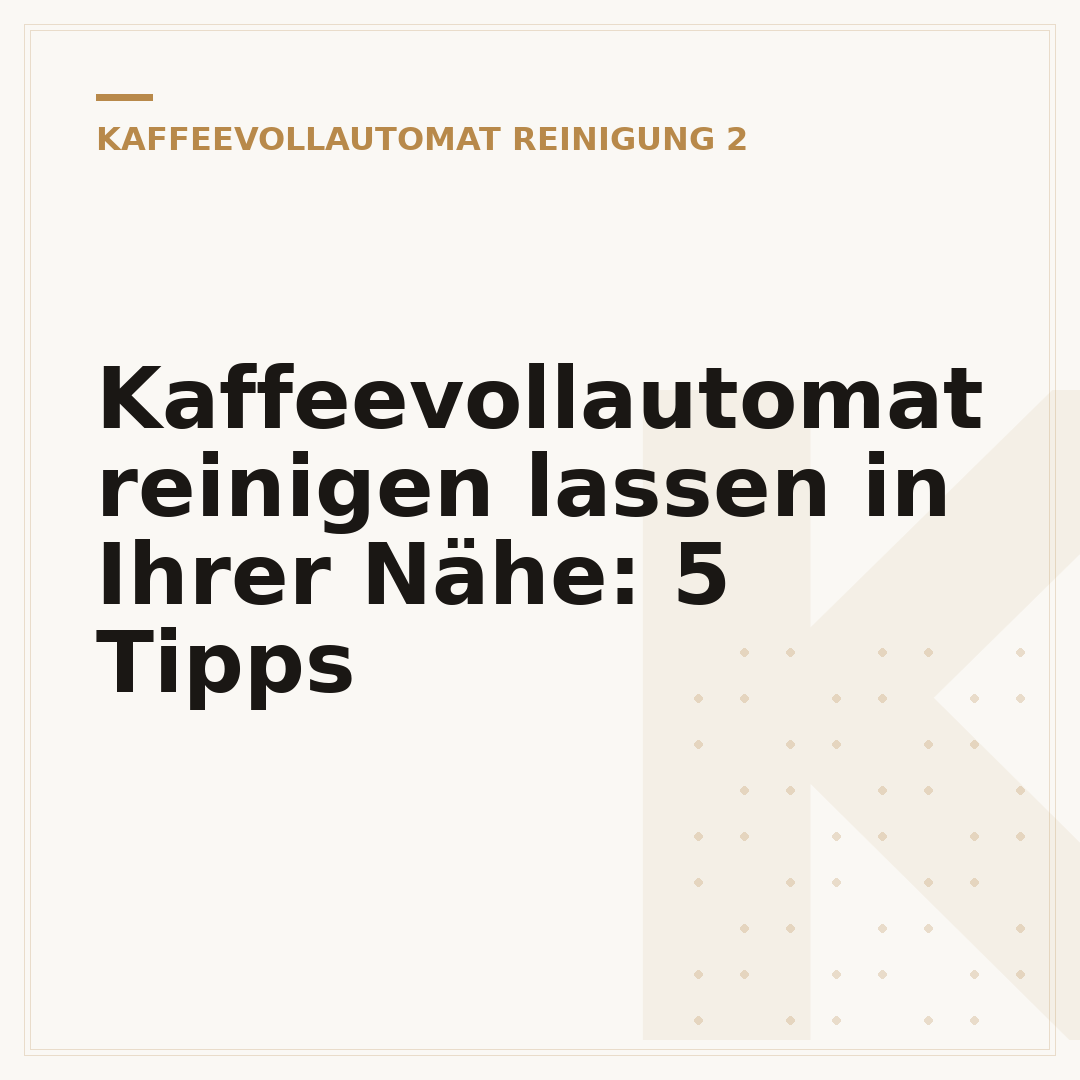 Kaffeevollautomat reinigen lassen in Ihrer Nähe: 5 Tipps