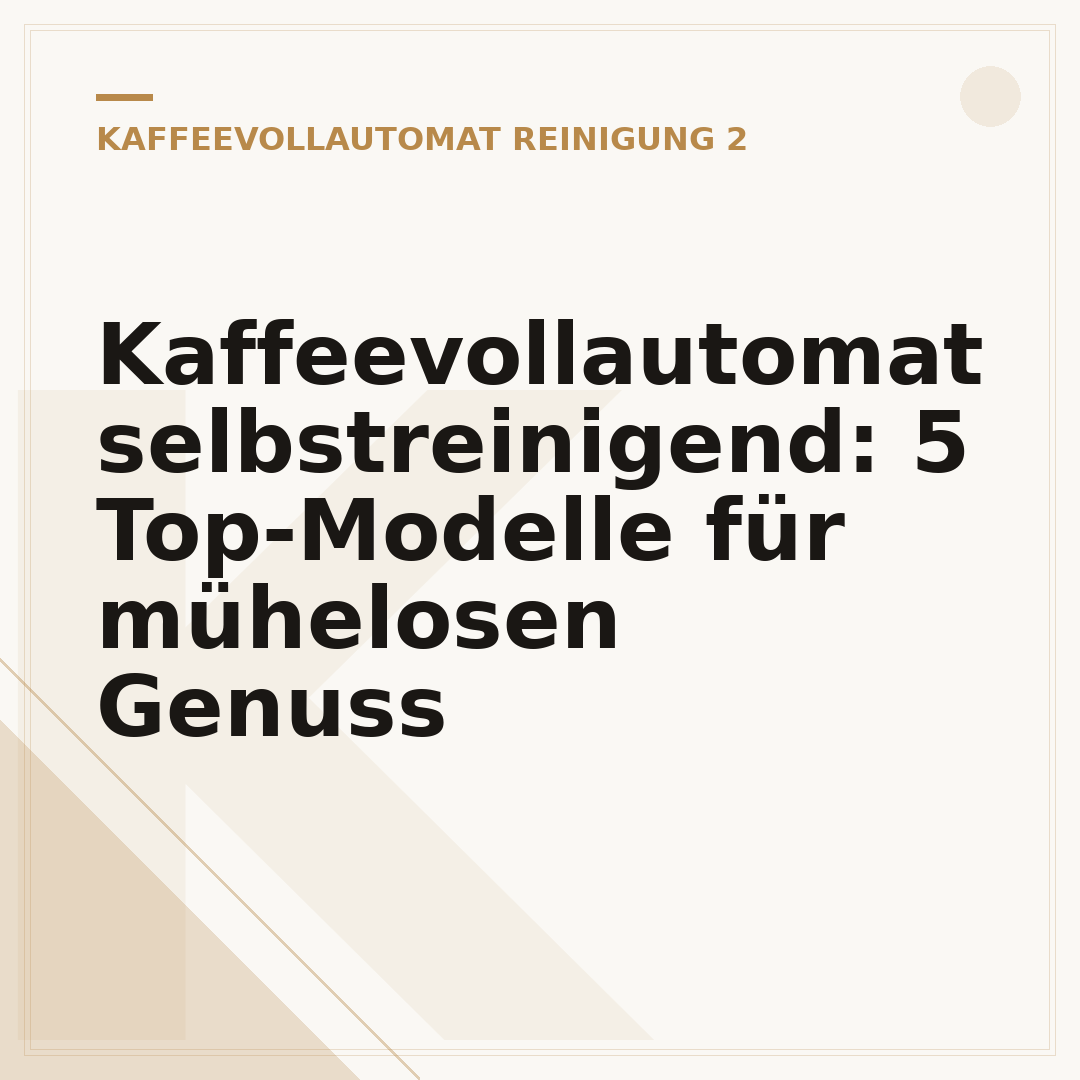Kaffeevollautomat selbstreinigend: 5 Top-Modelle für mühelosen Genuss