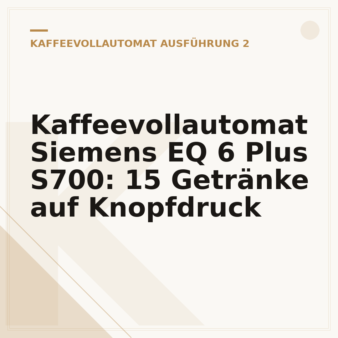 Kaffeevollautomat Siemens EQ 6 Plus S700: 15 Getränke auf Knopfdruck